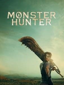 Monster hunter фильм сборы