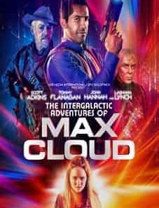 The Intergalactic Adventures of Max Cloud 2020